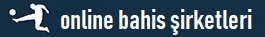 Online Bahis Şirketleri
